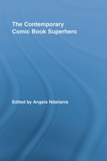 Image for The contemporary comic book superhero