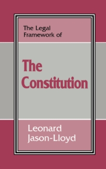 Image for The legal framework of the constitution and public administration.