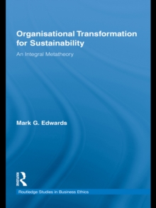 Image for Organizational Transformation for Sustainability: An Integral Metatheory