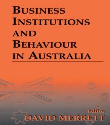 Image for Business institutions and behaviour in Australia