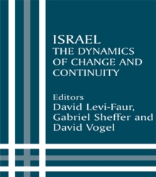 Image for Israel: the dynamics of change and continuity