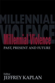 Image for Millennial violence: past, present and future