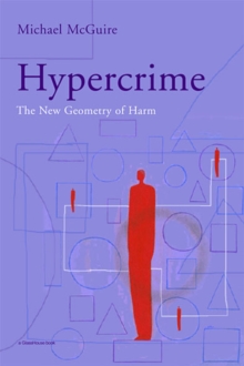 Image for Hypercrime: The New Geometry of Harm