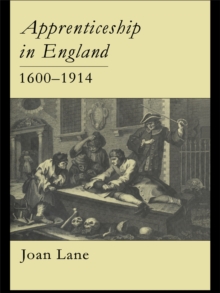 Image for Apprenticeship In England, 1600-1914