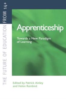 Image for Apprenticeship: towards a new paradigm of learning