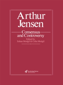 Image for Arthur Jensen: consensus and controversy