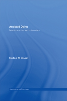 Image for Assisted Dying: Reflections on the Need for Law Reform