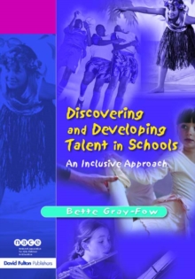 Image for Discovering and developing talent in schools: an inclusive approach
