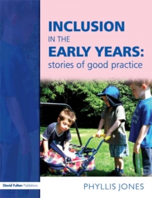 Image for Inclusion in the Early Years: Stories of Good Practice