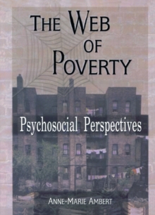 Image for The web of poverty: psychosocial perspectives