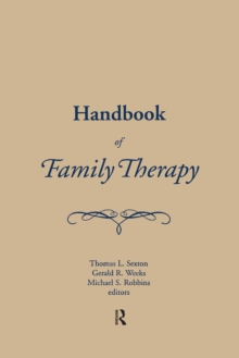 Image for Handbook of Family Therapy: The Science and Practice of Working with Families and Couples