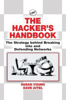 Image for The hacker's handbook: a guide for IT auditors and security professionals