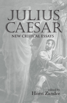 Image for Julius Caesar: new critical essays