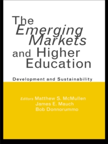 Image for The emerging markets and higher education: development and sustainability