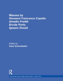 Image for Masses by Giovanni Francesco Capello, Bentivoglio Lev, and Ercole Porta