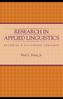 Image for Research in applied linguistics: becoming a discerning consumer
