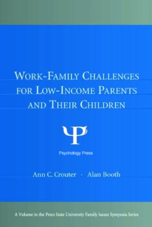 Image for Work-family challenges for low-income parents and their children
