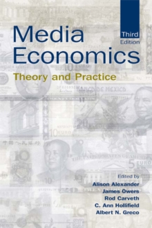 Image for Media economics: theory and practice