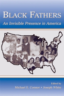 Image for Black fathers: an invisible presence in America