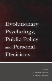 Image for Evolutionary psychology, public policy and personal decisions