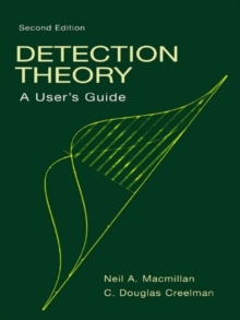 Image for Detection theory: a user's guide