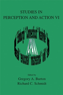 Image for Studies in perception and action VI: Eleventh International Conference on Perception and Action : June 24-29, 2001, Storrs, CT, USA