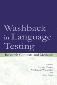 Image for Washback in language testing: research contexts and methods