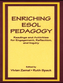 Image for Enriching ESOL pedagogy: readings and activities for engagement, reflection, and inquiry