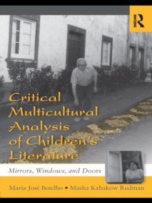 Image for Critical multicultural analysis of children's literature: mirrors, windows, and doors