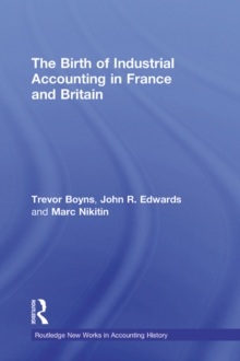 Image for The birth of industrial accounting in France and Britain