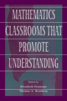 Image for Mathematics classrooms that promote understanding