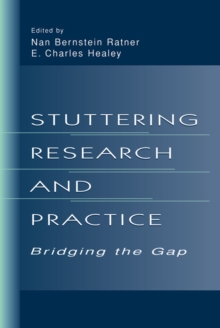 Image for Stuttering Research and Practice: Bridging the Gap