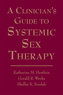 Image for A clinician's guide to systemic sex therapy
