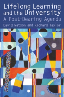 Image for Lifelong Learning and the University: A Post-Dearing Agenda
