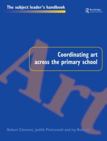 Image for Coordinating art across the primary school