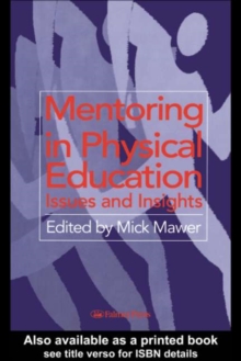 Image for Mentoring in physical education: issues and insights