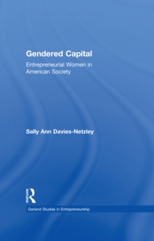 Image for Gendered capital: entrepreneurial women in American society