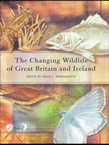Image for The changing wildlife of Great Britain and Ireland