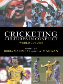 Image for Cricketing cultures in conflict: World Cup 2003