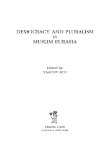 Image for Democracy and Pluralism in Muslim Eurasia