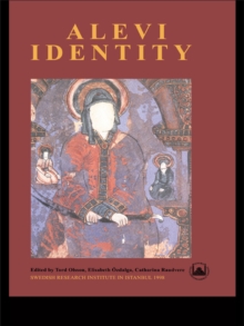 Image for Alevi identity: cultural, religious and social perspectives : papers read at a conference held at the Swedish Research Institute in Istanbul, November 25-27, 1996