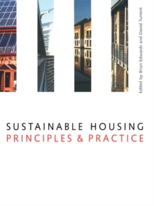 Image for Sustainable housing: principles and practice
