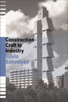 Image for Construction: craft to industry