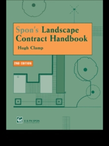 Image for Spon's landscape contract handbook: a guide to good practice and procedures in the management of lump sum landscape contracts