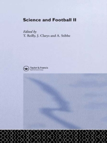 Image for Science and football II: proceedings of the Second World Congress of Science and Football, Eindhoven, Netherlands, 22nd-25th May 1991