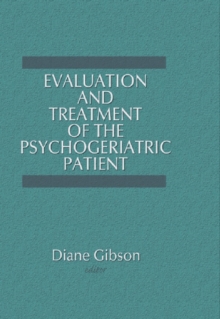 Image for Evaluation and treatment of the psychogeriatric patient