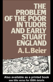 Image for The problem of the poor in Tudor and early Stuart England