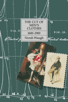 Image for The cut of men's clothes: 1600-1900