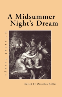 Image for A midsummer night's dream: critical essays