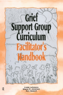 Image for Grief support group curriculum: facilitator's handbook